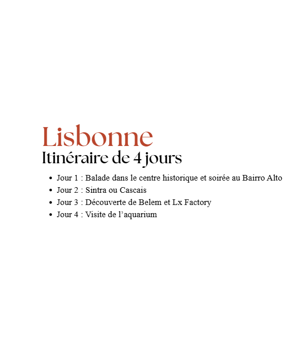 Que faire à Lisbonne en 4 jours ? Itinéraire complet pour une première visite itinéraire de 4 jours à Lisbonne et les incontournables à ne pas manquer