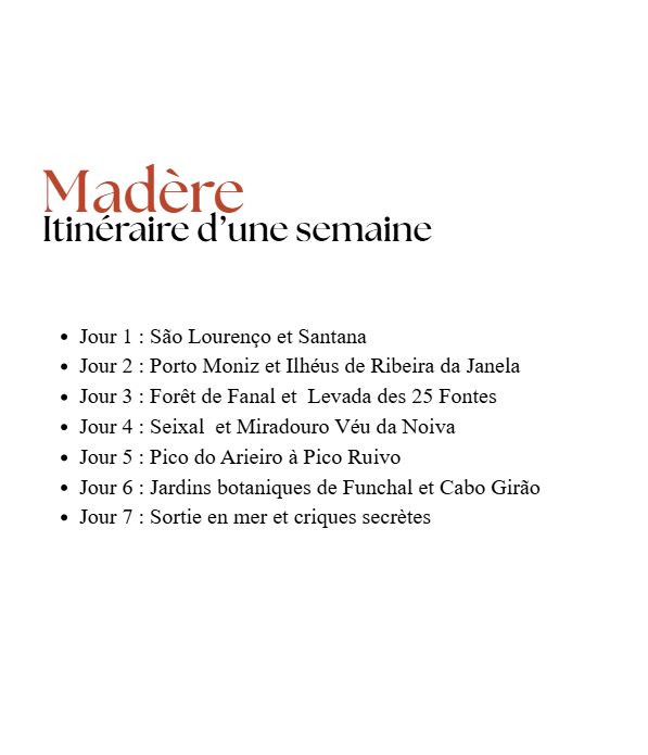 Itinéraire Madère une semaine : road trip de 7 jours entre Funchal et São Vicente itinéraire une semaine road trip à Madère carte des incontournables
