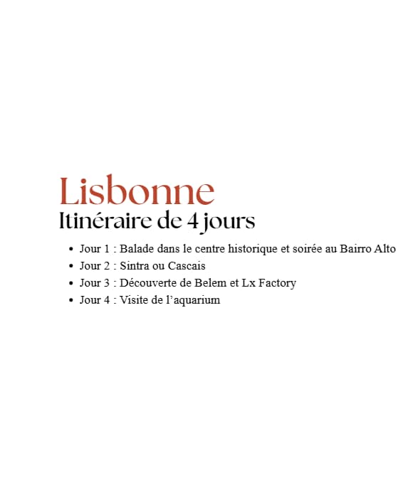 Que faire à Lisbonne en 4 jours ? Itinéraire complet pour une première visite itinéraire de 4 jours à Lisbonne et les incontournables à ne pas manquer
